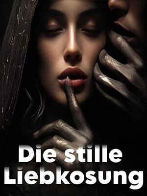 Die stille Liebkosung - ebook